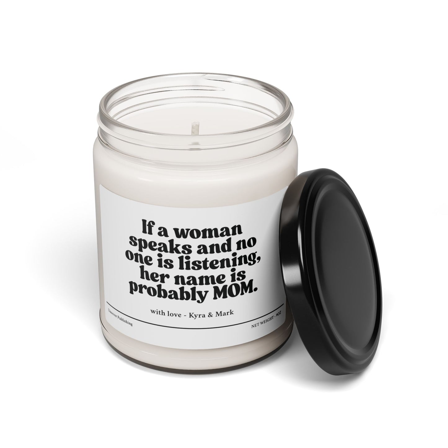 "Probably MOM" - Custom Quote Candle for Moms