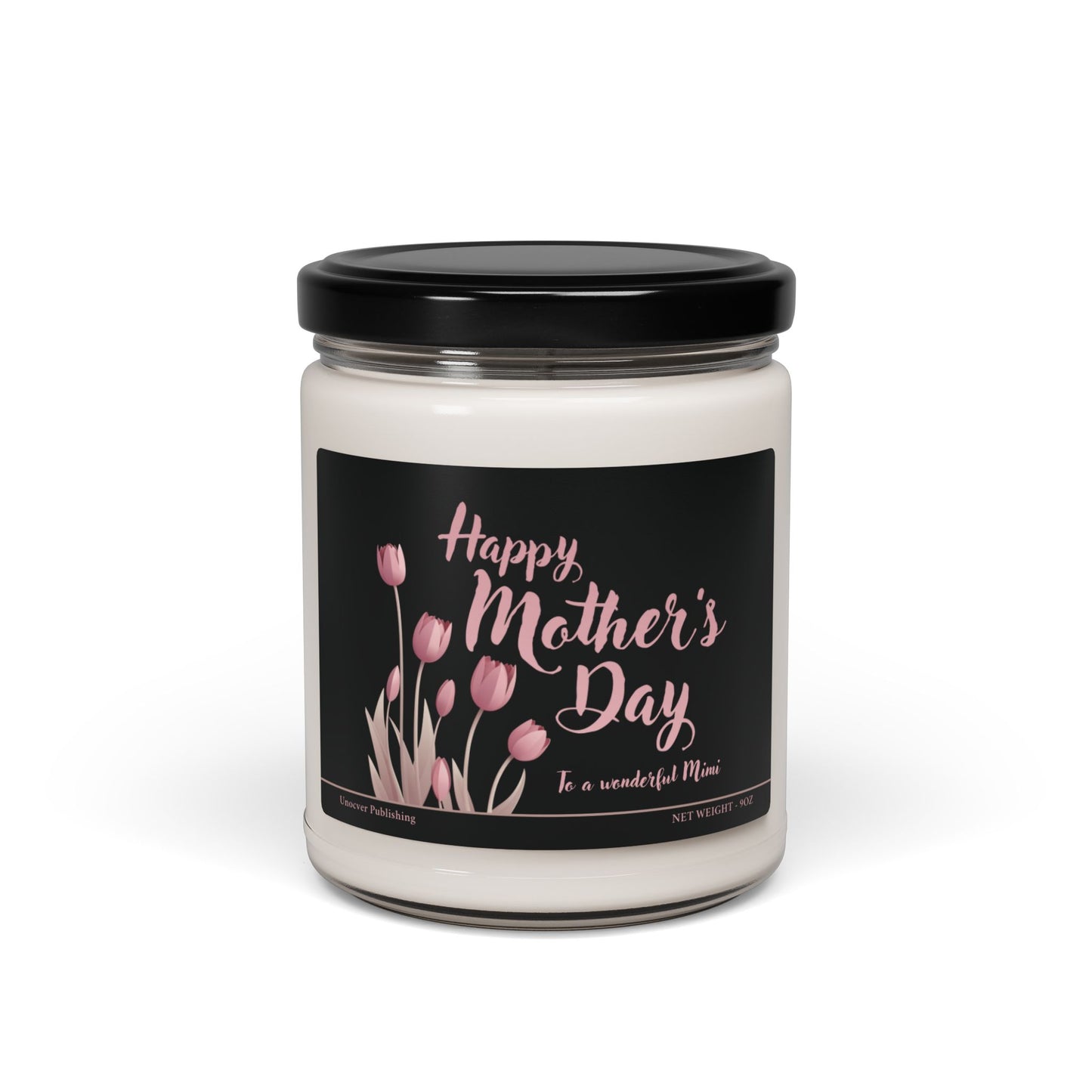 Happy Mother’s Day Custom Candle – For the One Who Means the World to You