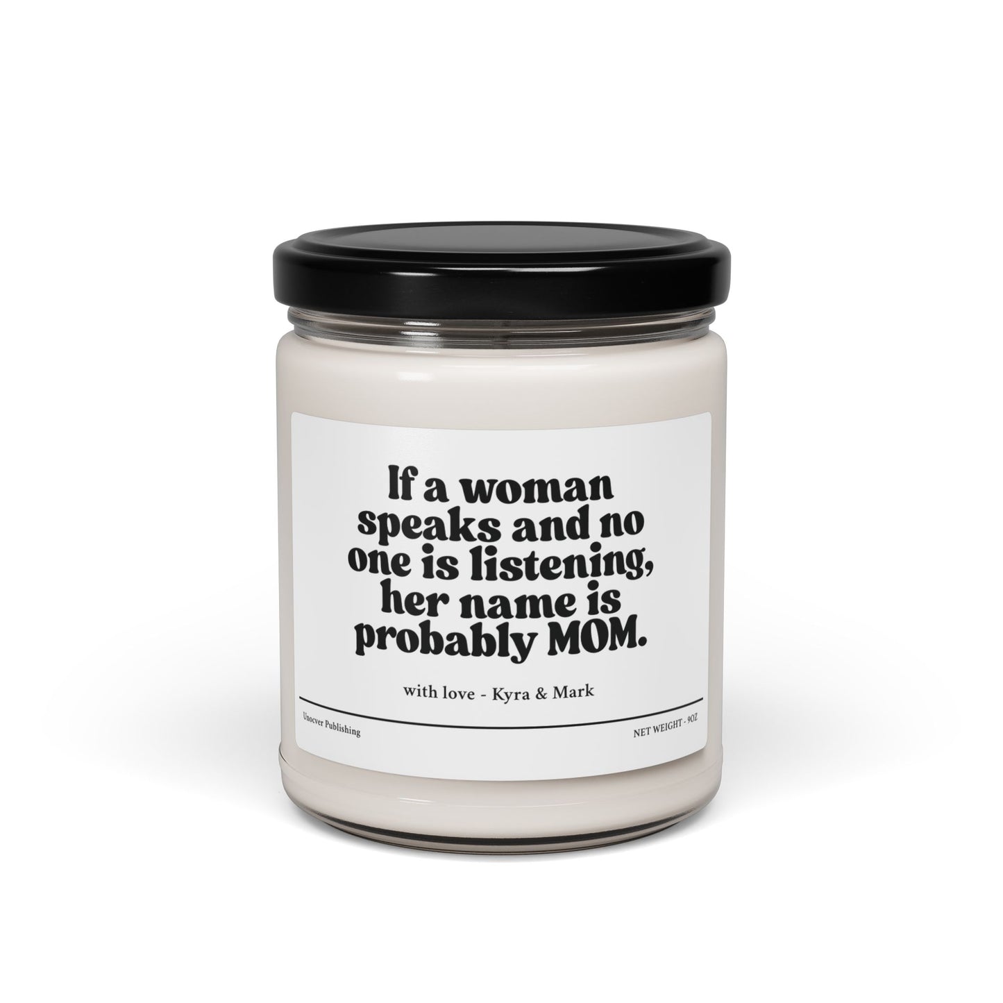 "Probably MOM" - Custom Quote Candle for Moms