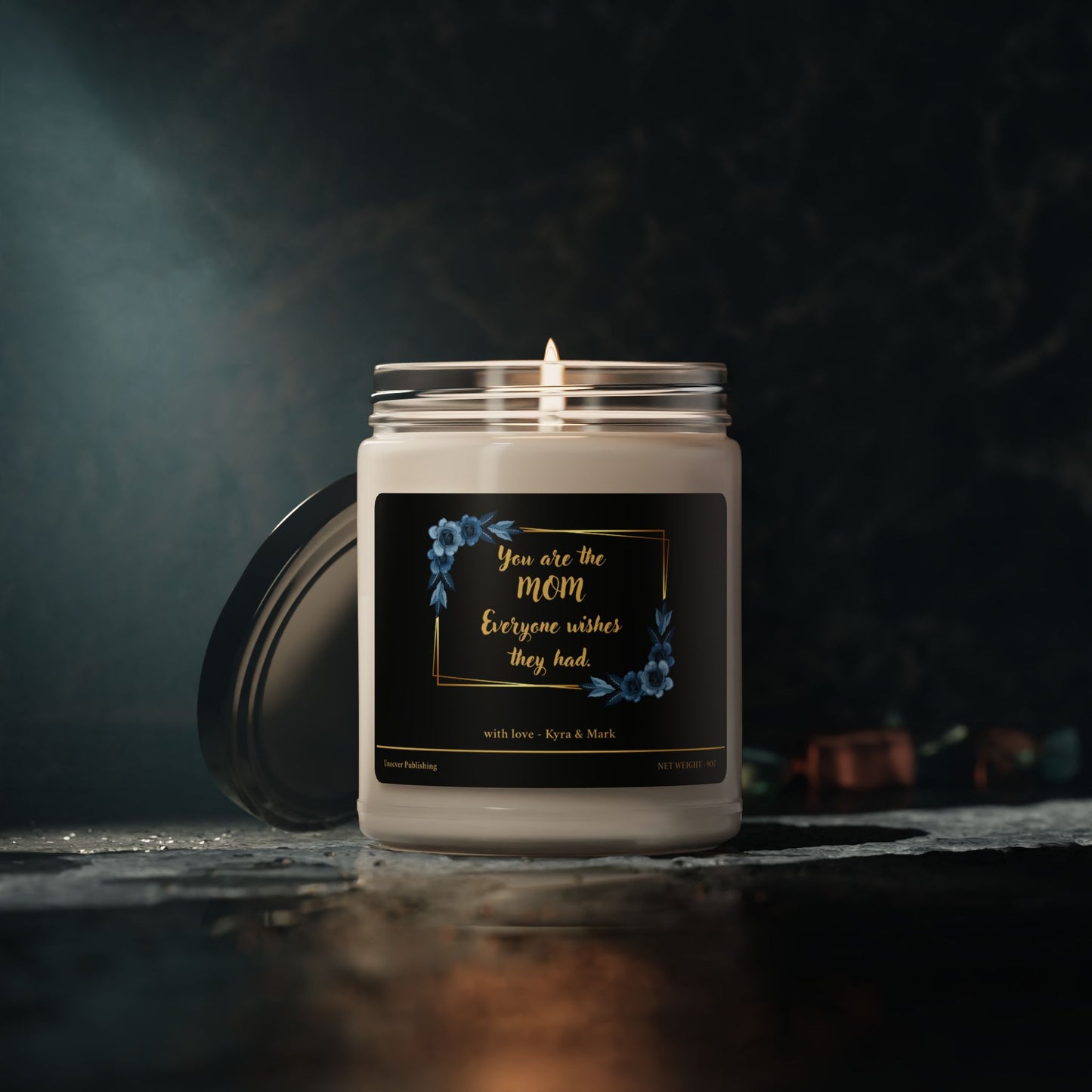 Personalized Scented Soy Candle for Mom - "You are the Mom Everyone Wishes They Had"