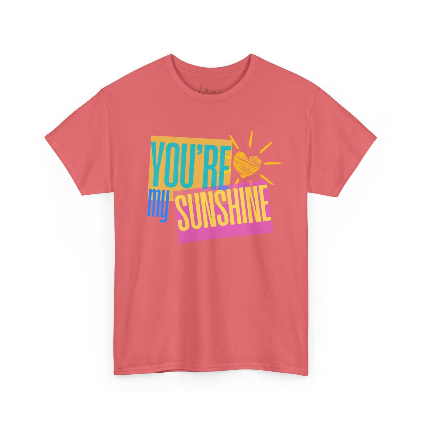 You're My Sunshine Unisex Cotton Tee