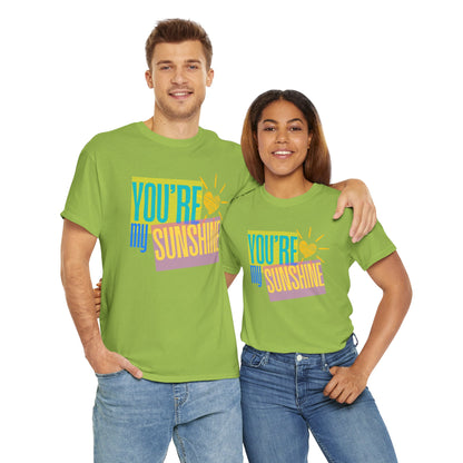 You're My Sunshine Unisex Cotton Tee