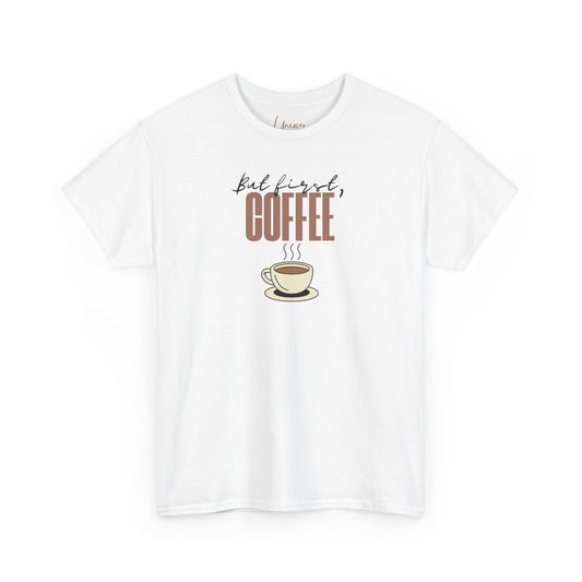 But First, Coffee, Coffee Lover Unisex Cotton Tee