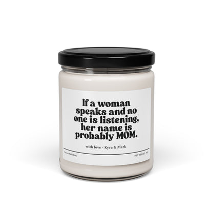 "Probably MOM" - Custom Quote Candle for Moms