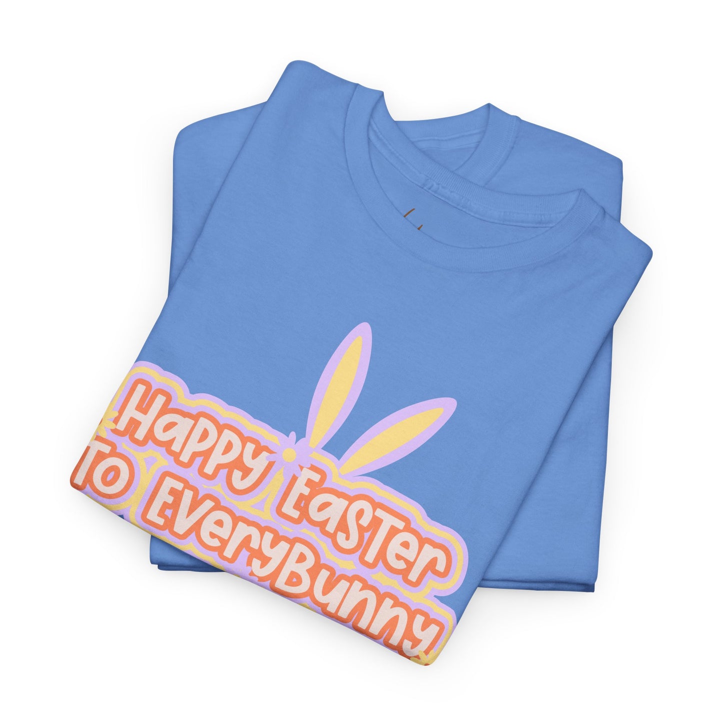 Happy Easter To Every Bunny Cotton Tee