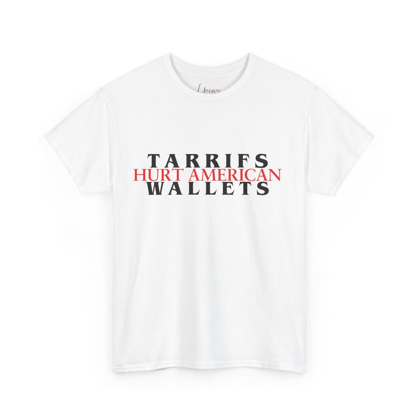 Tariff Statement Tee for Awareness