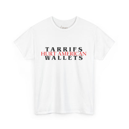 Tariff Statement Tee for Awareness