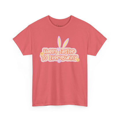 Happy Easter To Every Bunny Cotton Tee