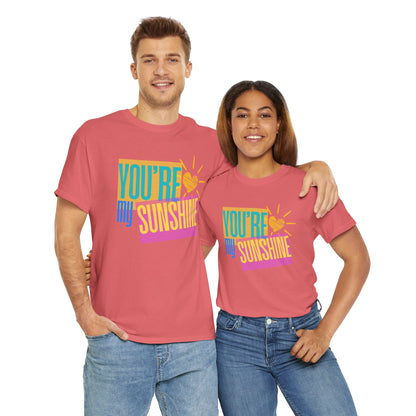 You're My Sunshine Unisex Cotton Tee