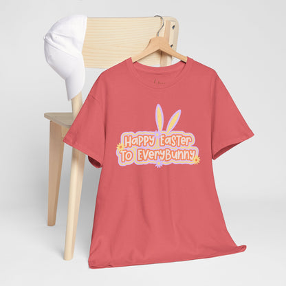 Happy Easter To Every Bunny Cotton Tee