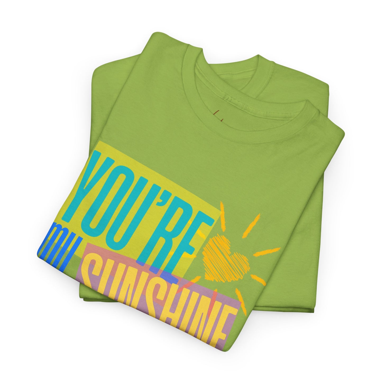 You're My Sunshine Unisex Cotton Tee